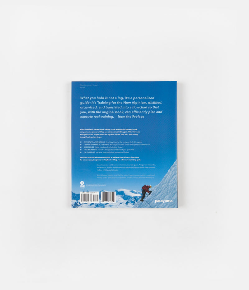 The New Alpinism Training Log in Steve House & Scott Johnston